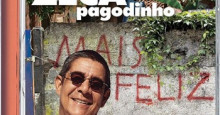 Zeca Pagodinho está lançando um novo disco 