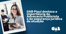 OAB Piauí destaca a importância da Advocacia Publicista