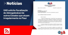 OAB solicita fiscalização de Advogados(as) que atuam irregularmente no Piauí