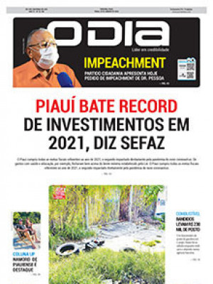 Jornal O Dia - Piauí bate record de investimentos em 2021, diz Sefaz