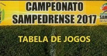 Campeonato Sampedrense 2017 : Tabela dos jogos