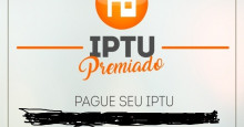 Sorteio da premiação do IPTU acontecerá dia 19 de outubro em Pedro II