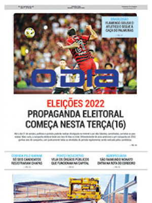 Jornal O Dia - ELEIÇÕES 2022 PROPAGANDA ELEITORAL COMEÇA NESTA TERÇA  (16)