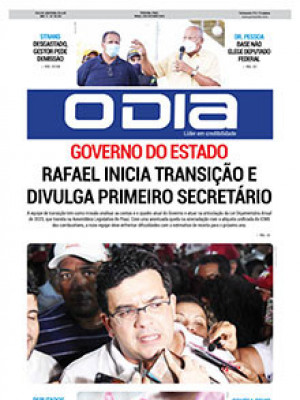 Jornal O Dia - Governo do Estado Rafael inicia transição e divulga primeiro secretário