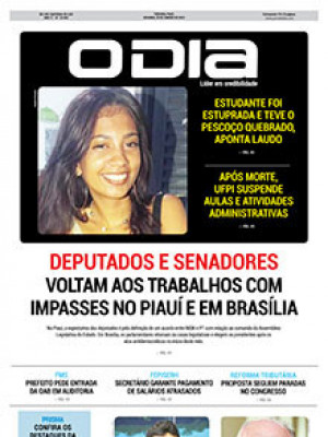 Jornal O Dia - Deputados e senadores voltam aos trabalhos com impasses no Piauí e em Brasília