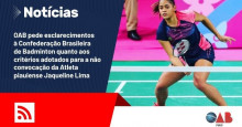 OAB PI pede esclarecimentos sobre a não convocação da Atleta piauiense Jaqueline Lima