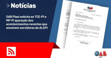 OAB Piauí solicita ao TCE-PI e MP-PI apuração dos acontecimentos recentes da ALEPI