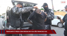 Traficante é preso com drogas na Vila São Francisco Sul 11 01 2022
