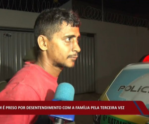TV O Dia - Homem é preso por desentendimento com a família pela terceira vez 22 06 2022