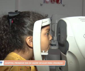 TV O Dia - Hospital promove Dia de Saúde Ocular para crianças 26 09 2022
