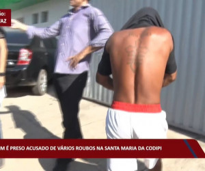 TV O Dia - Homem é preso acusado de vários roubos na Santa Maria da Codipi 07 10 2022