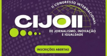 UFPI realiza congresso internacional para discutir jornalismo, inovação e igualdade