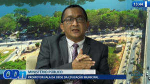 Promotor Francisco de Jesus (MP-PI) fala da crise da educação municipal 25 05 2022