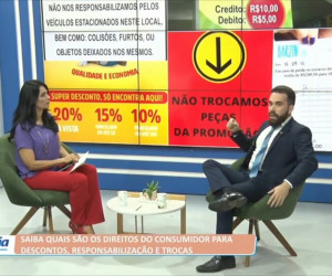 TV O Dia - Saiba quais são os direitos do consumidor para descontos, responsabilização e trocas BDN 17 05 2022