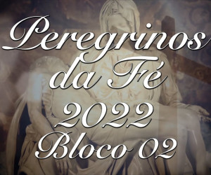 TV O Dia - Peregrinos da Fé 2002 - Bloco 02 15 04 2022